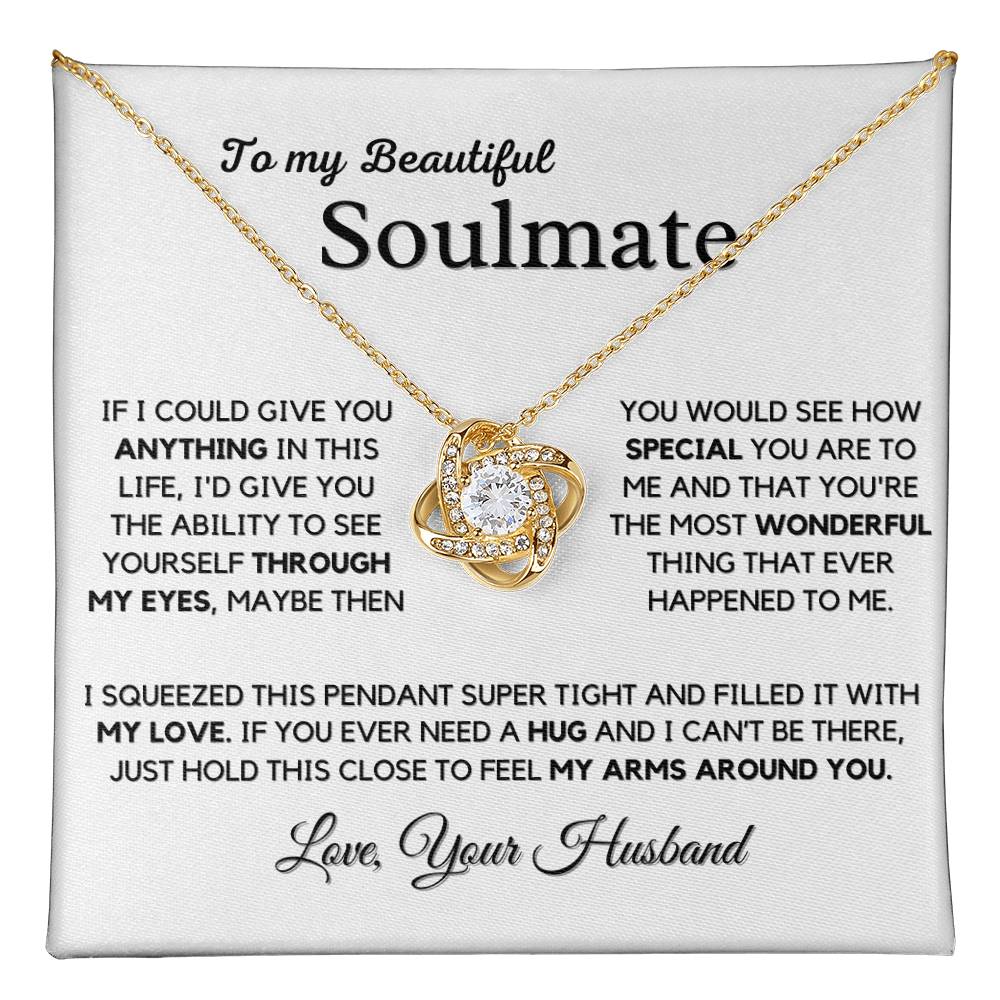 Gift For Beautiful Soulmate From Husband - Feel My Arms Around You