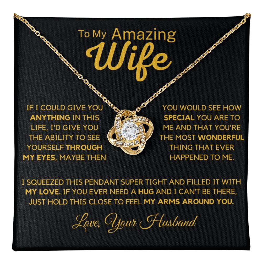 To My Amazing Wife From Husband - Squeeze And Hold This Close
