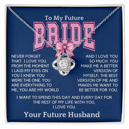 To My Future Bride - Best Version of Me