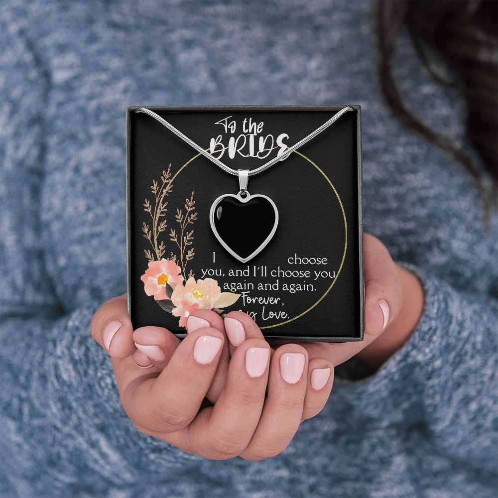 Gift For The Bride - I Choose You - Necklace