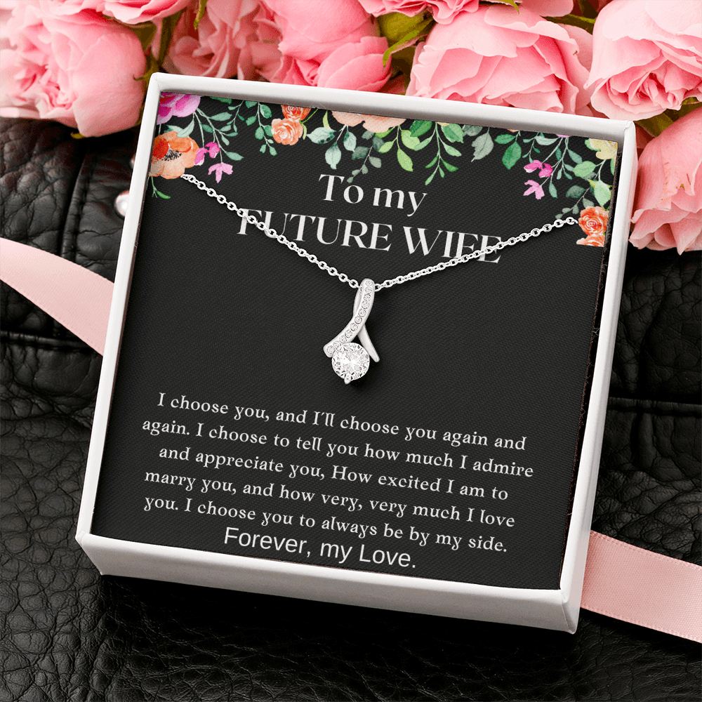 Gift For Future Wife - I Choose You Always - Pendant Necklace
