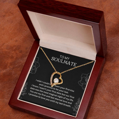 Gift For My Soulmate From Husband - You Are My First and Last Eternal Love