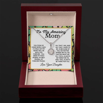 To My Amazing Mom -From Daughter - Because Of You