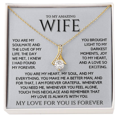 Gift For My Amazing Wife - You Are My Forever
