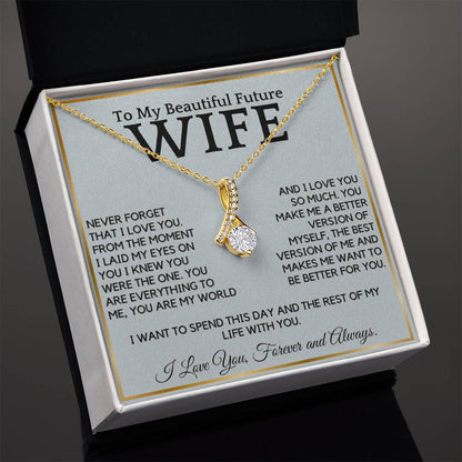 To My Beautiful Future Wife - Rest Of My Life With You