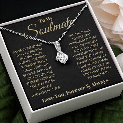 To My Soulmate - My Three Wishes For You