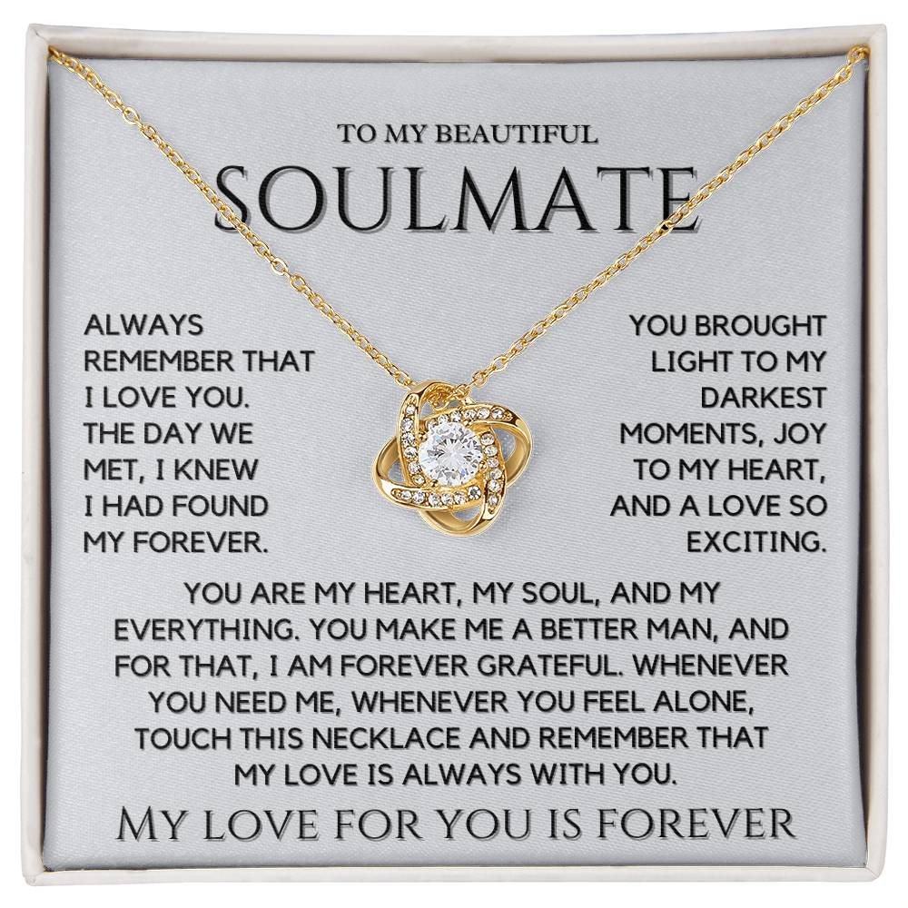 To My Beautiful Soulmate - Always Remember That I Love You