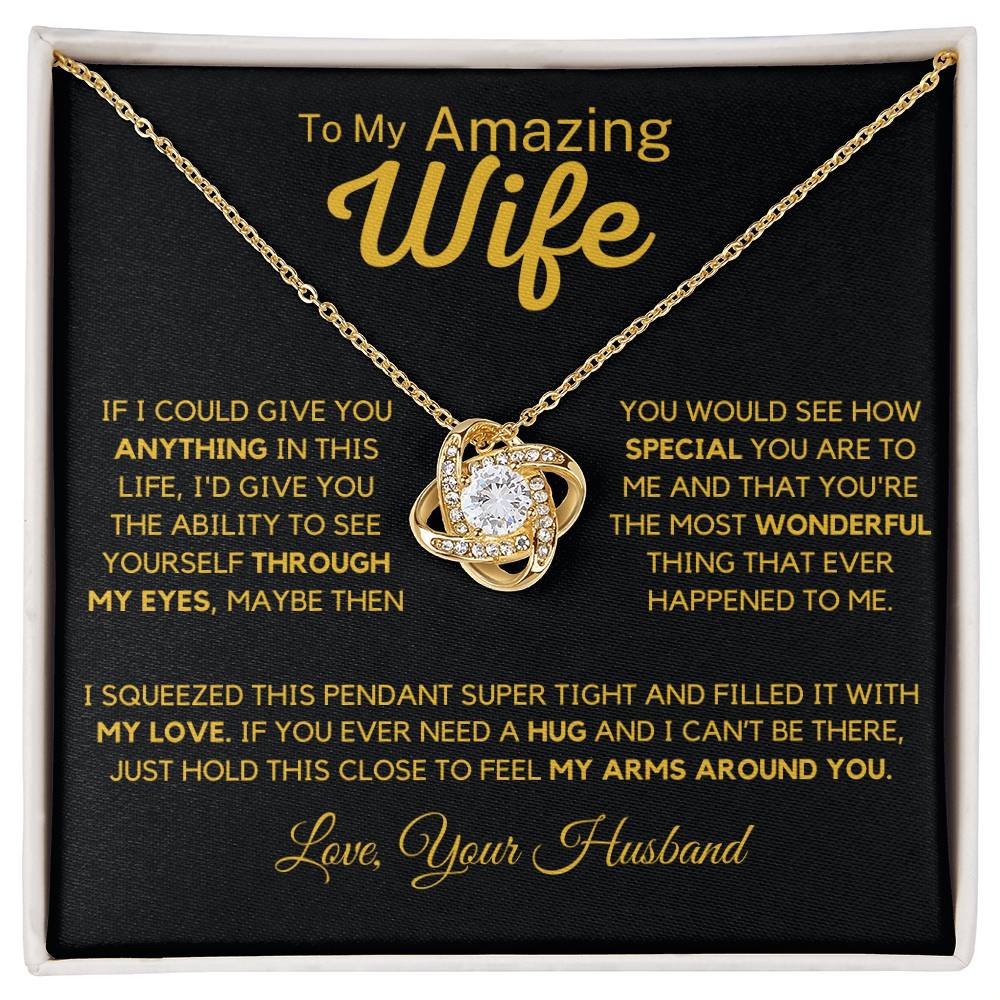 To My Amazing Wife From Husband - Squeeze And Hold This Close