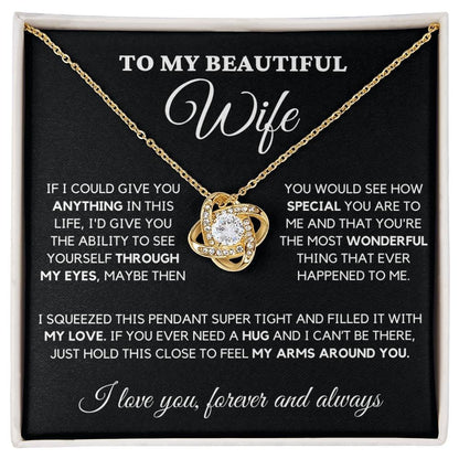 To My Beautiful Wife From Husband -I Love You Forever And Always