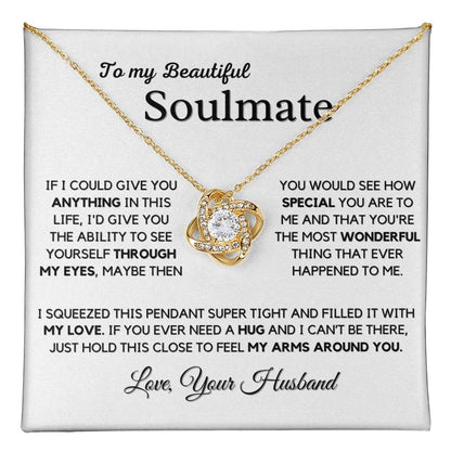Gift For Beautiful Soulmate From Husband - Feel My Arms Around You