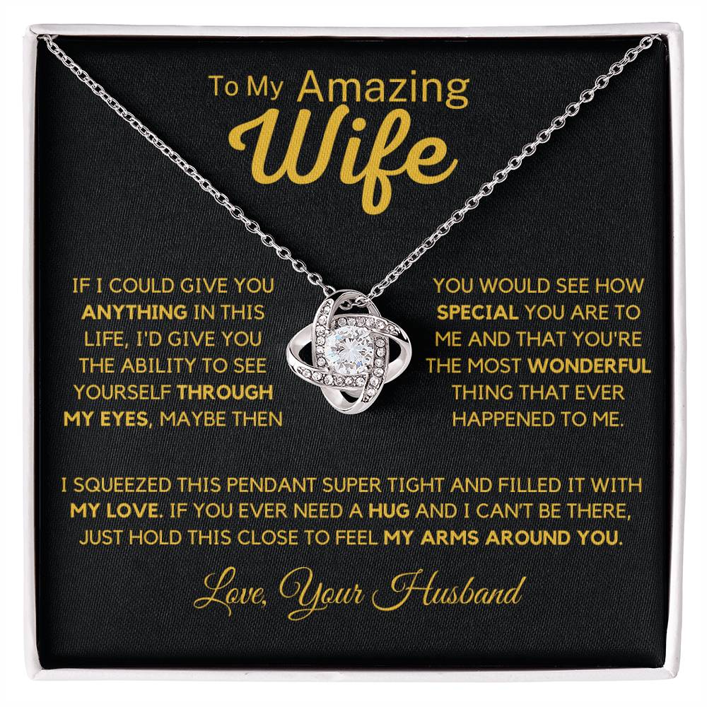 To My Amazing Wife From Husband - Squeeze And Hold This Close