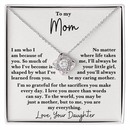 Gift For Mom - Always Be Your Little Girl