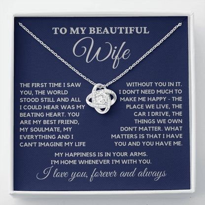 Gift For Wife From Husband - What Matters Is that I Have You