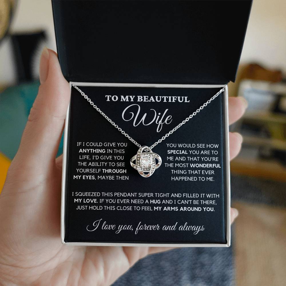 To My Beautiful Wife From Husband -I Love You Forever And Always