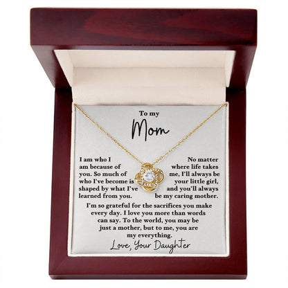 Gift For Mom - Always Be Your Little Girl