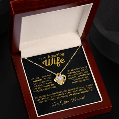 To My Amazing Wife From Husband - Squeeze And Hold This Close