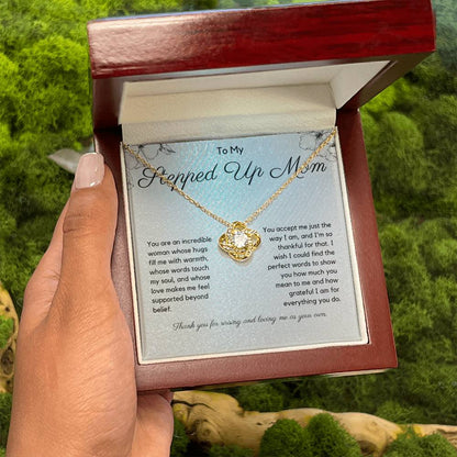 Gift For Stepped Up Mom - You Are An Incredible Woman