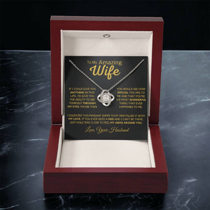 To My Amazing Wife From Husband - Squeeze And Hold This Close