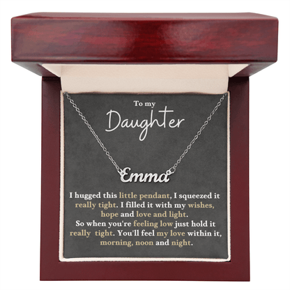 Custom Name Gift For Daughter - Feel My Love