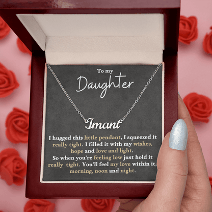 Custom Name Gift For Daughter - Feel My Love
