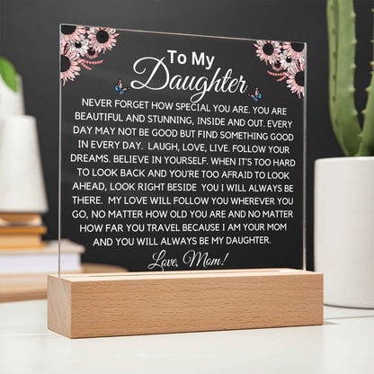 To Beautiful Daughter - Stunning And Beautiful Acrylic Plaque