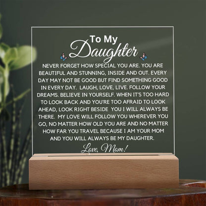 To Daughter Beautiful And Stunning  Acrylic Plaque