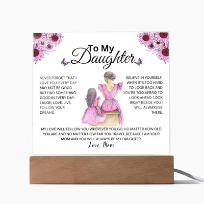 To My Daughter - Follow Your Dreams Acrylic Plaque