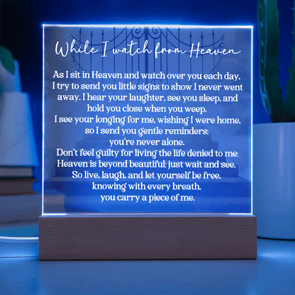 Watch From Heaven Memorial Acrylic Plaque