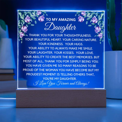 To Amazing Daughter - Your Beautiful Heart  Acrylic Plaque