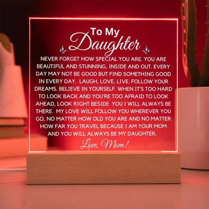 To Daughter Beautiful And Stunning  Acrylic Plaque