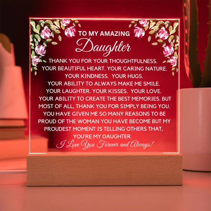 To Amazing Daughter - Your Beautiful Heart  Acrylic Plaque