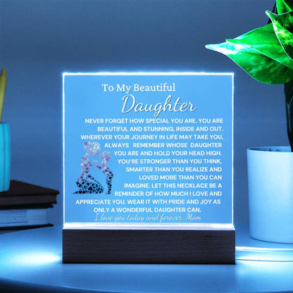 To Beautiful Daughter- You Are Wonderful  Acrylic Plaque