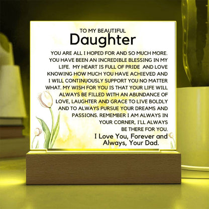 To My Beautiful Daughter -Your Dreams Acrylic Plaque