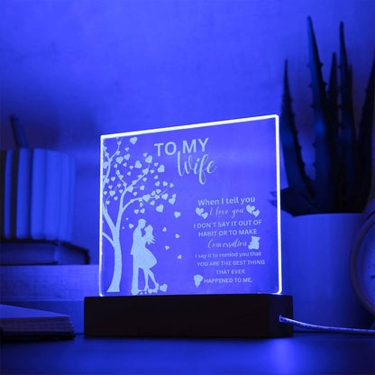 Gift For Wife From Husband - Best Thing Ever Engraved Acrylic Plaque