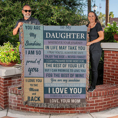 To Daughter - I Am Proud Of You - Woven Blanket