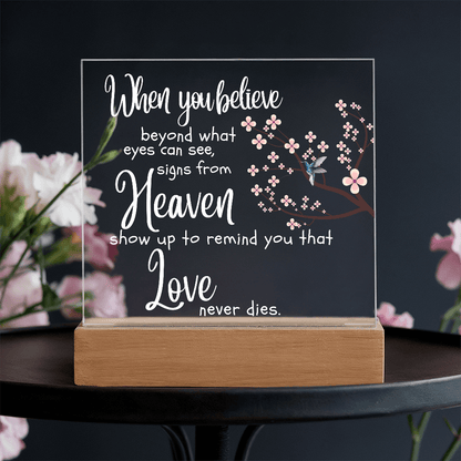 When You Believe Memorial Acrylic Plaque