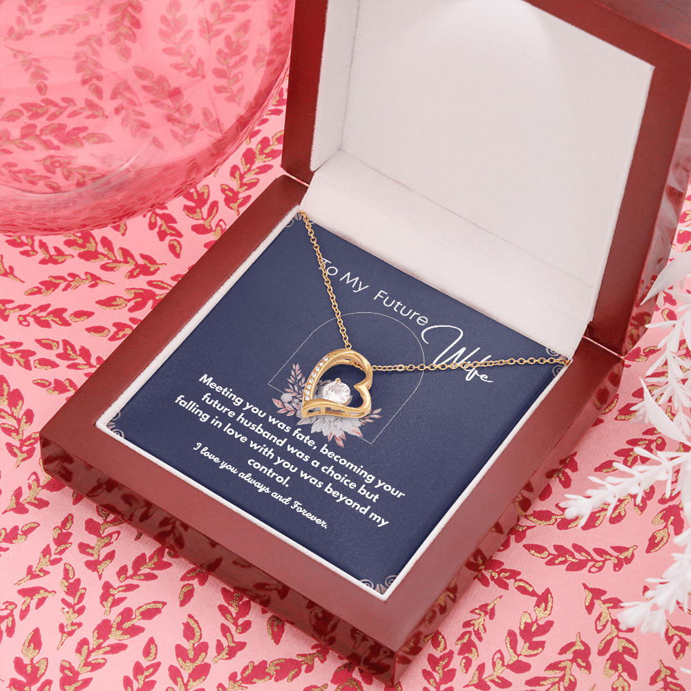 Gift For Future Wife - My Choice - Forever Necklace