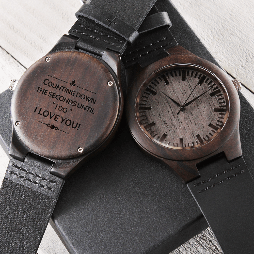 Gift For The Groom - Counting down - Mens Engraved Wooden Watch