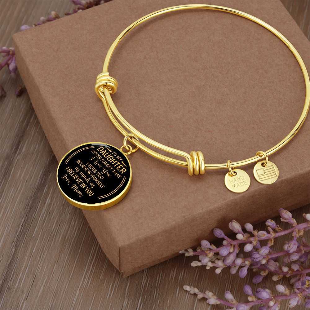 For My Daughter - I Believe In You - Circle Bracelet