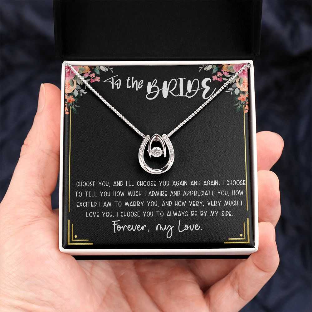 Gift For Bride - I Choose You - Pendant Necklace