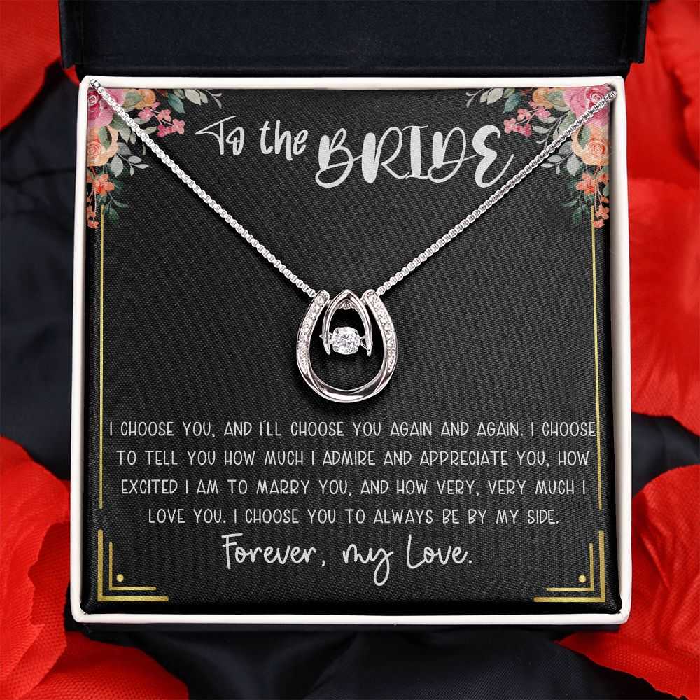 Gift For Bride - I Choose You - Pendant Necklace