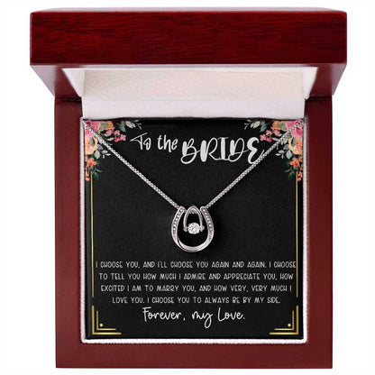Gift For Bride - I Choose You - Pendant Necklace