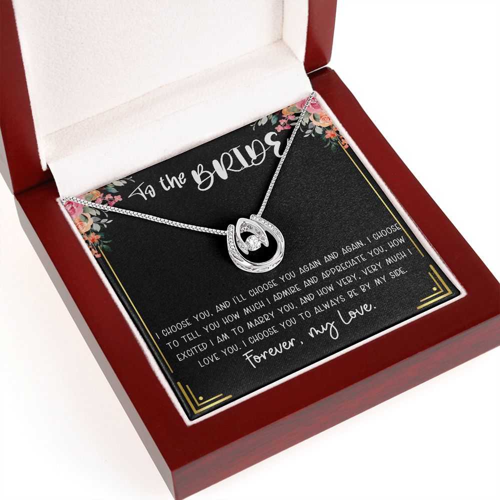 Gift For Bride - I Choose You - Pendant Necklace