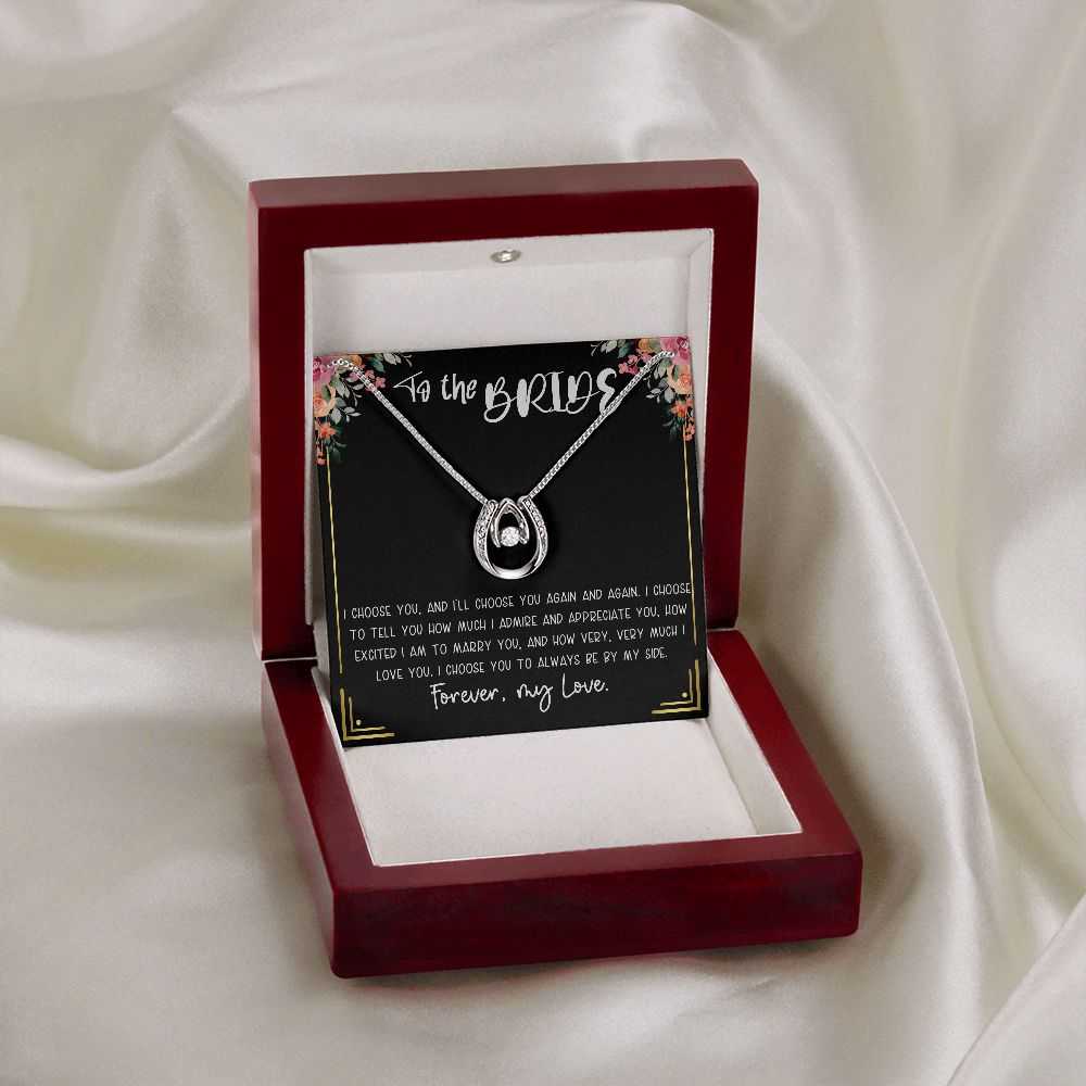 Gift For Bride - I Choose You - Pendant Necklace