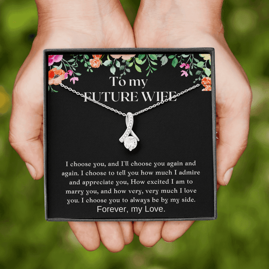 Gift For Future Wife - I Choose You Always - Pendant Necklace
