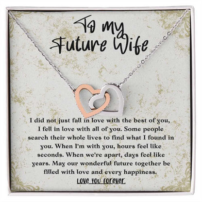 To My Future Wife  - Fall In Love With The Best - Necklace