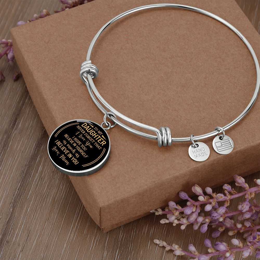 For My Daughter - I Believe In You - Circle Bracelet