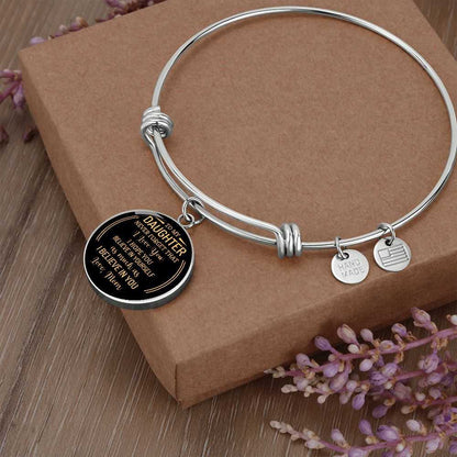 For My Daughter - I Believe In You - Circle Bracelet