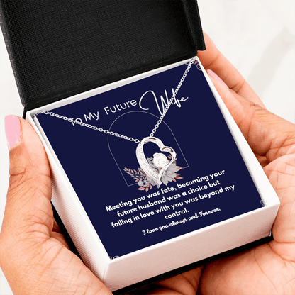 Gift For Future Wife - My Choice - Forever Necklace
