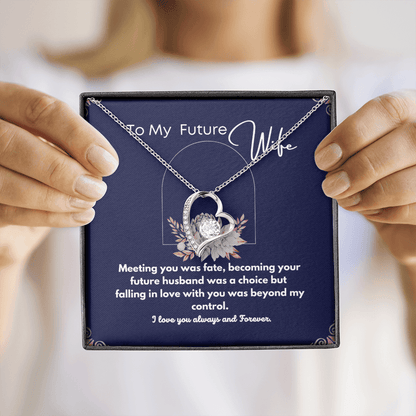 Gift For Future Wife - My Choice - Forever Necklace